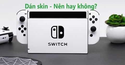 Dán skin Nintendo Switch, PS4 có làm nóng máy không? Nên và không nên?