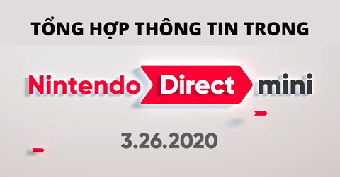 Tổng hợp thông tin trong Nintendo Direct Mini mới nhất!