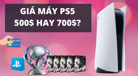 Playstation 5 giá bao nhiêu? Trong khoảng 500$ hay 700$?