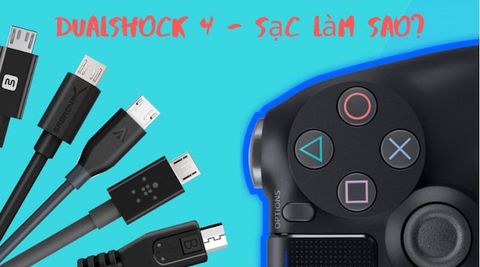 Sạc tay cầm PS4: Hướng dẫn cơ bản nhưng hiệu quả nhất!