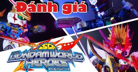 Lắp ráp mô hình SD Gundam World Heroes cùng nShop: Sergeant Verde - Nobunaga - Wukong