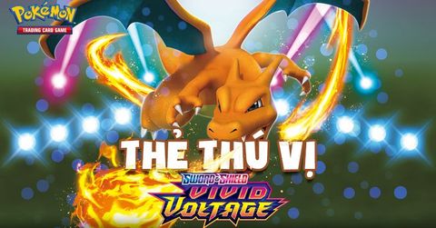 Charizard và vài Pokemon thú vị của Pokemon TCG Vivid Voltage