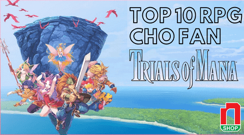 Top 10 game nhập vai RPG giống Trials of Mana trên Nintendo Switch