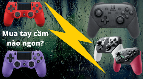 Tay cầm PS4 + 8bitdo VS Nintendo Switch Pro Controller: Cái nào ngon hơn?