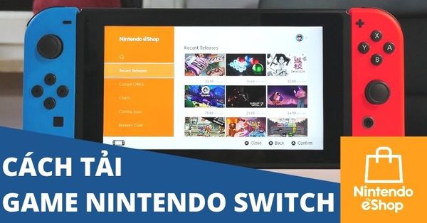 Cách tải game Nintendo Switch trên eShop Cách mua game digital
