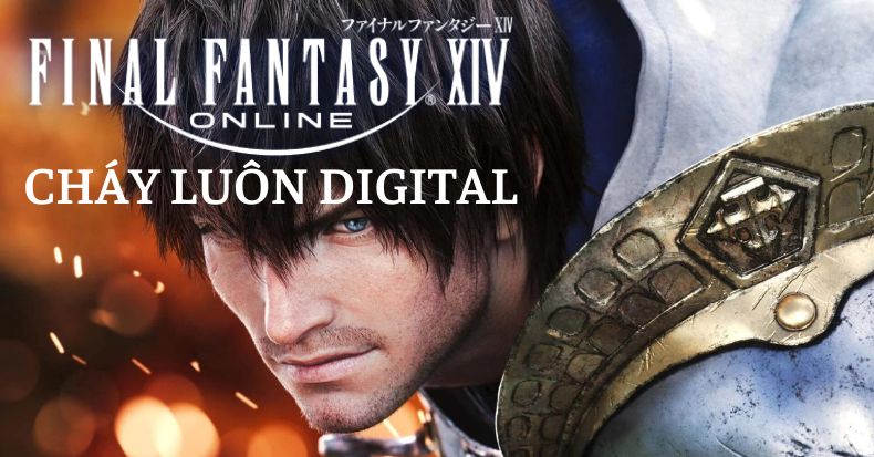 Final Fantasy 14 cháy hàng bản digital