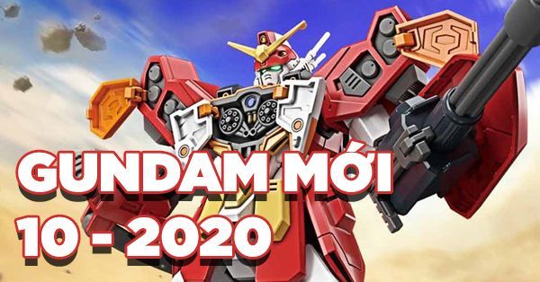 lịch phát hành gundam mới tháng 10 - 2020