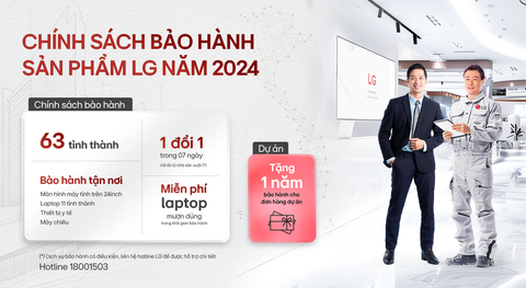 LG Việt Nam tăng thời gian bảo hành thêm 01 năm đối với các đơn hàng dự án