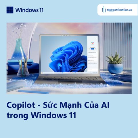 AI Copilot - Sức Mạnh Của Trí Tuệ Nhân Tạo Trong Windows 11