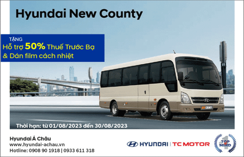 Hyundai New County khuyến mãi lớn mùa Hè.
