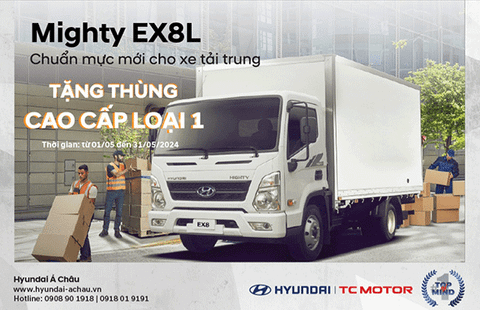 Hyundai Mighty EX8L - Khuyến mãi tháng 5