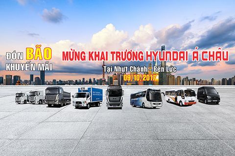 Chuẩn bị Khai Trương Hyundai Á Châu tại Nhựt Chánh - Bến Lức - Long An