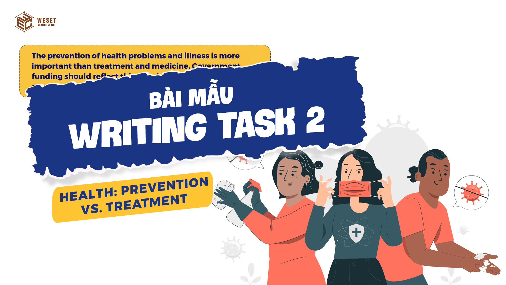 GiẢi ĐỀ Ielts Writing Task 2 Health Prevention Vs Treatment Weset English Center 3943