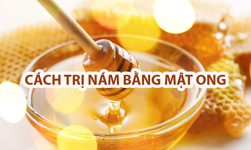 Bật mí công thức trị nám hiệu quả với mật ong
