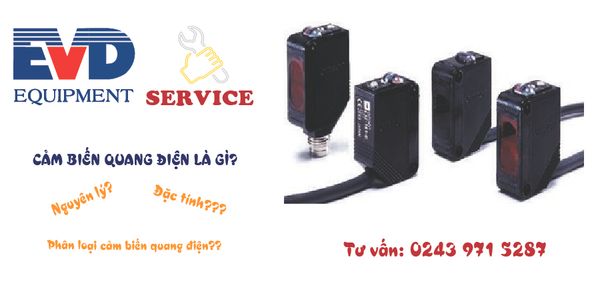 EVD SERVICE_SHARE: CẢM BIẾN QUANG ĐIỆN LÀ GÌ?