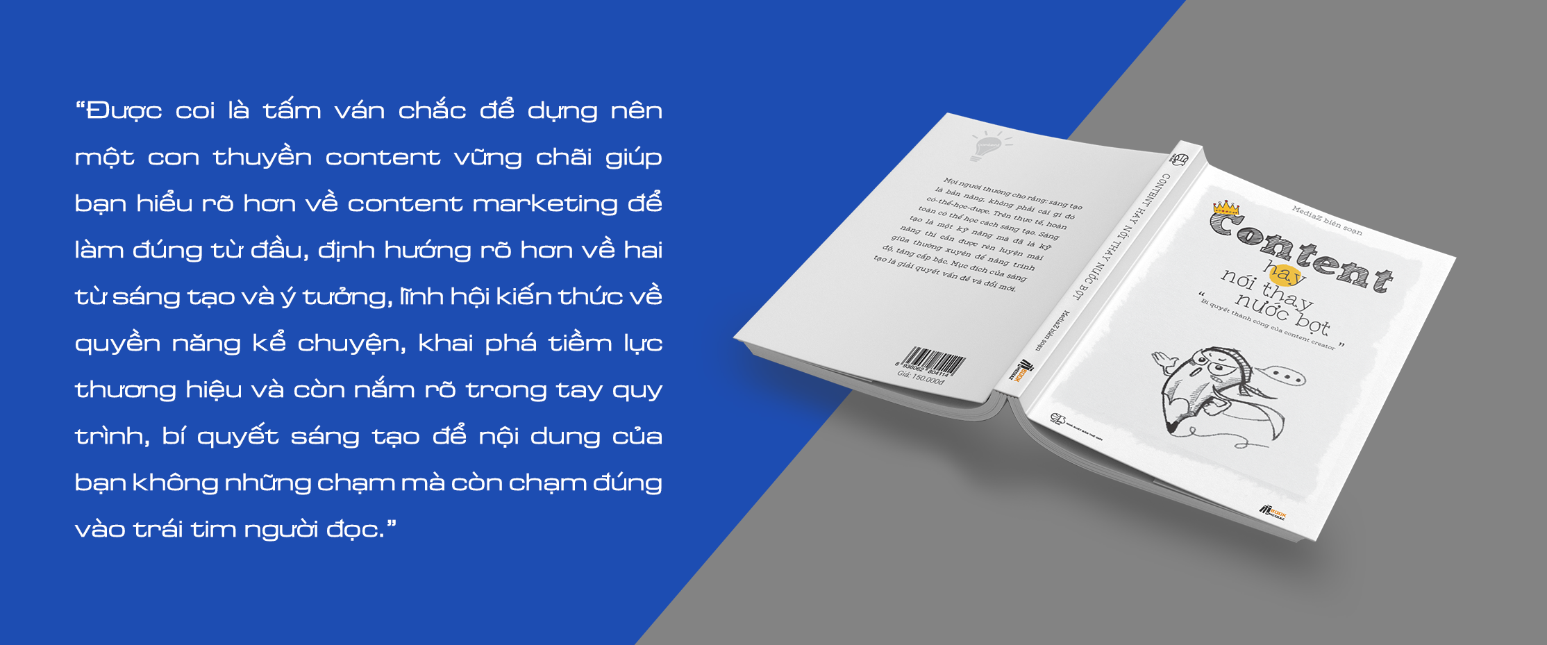 Sách: CONTENT HAY NÓI THAY NƯỚC BỌT – Bí quyết thành công của Content Creator 2 Hình ảnh này chưa có thuộc tính alt; tên tệp của nó là 3-1.png