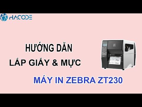 Hướng dẫn lắp mực và decal máy in mã vạch Zebra ZT230