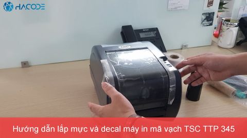 Hướng dẫn lắp mực và decal cho máy in mã vạch TSC TTP 345