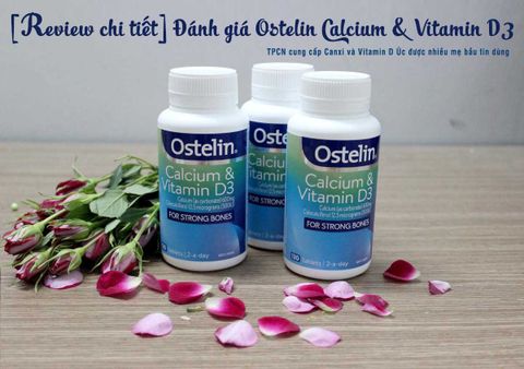 [Review chi tiết] Đánh giá Ostelin Canxi & Vitamin D3 bổ sung Canxi Úc
