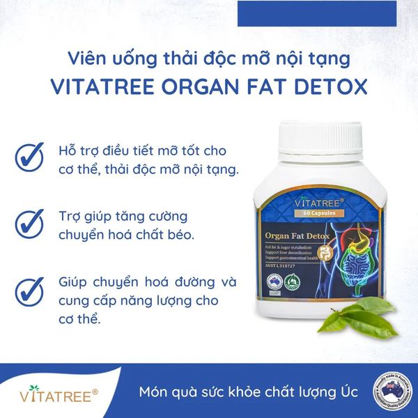 Công dụng của Thải Độc Mỡ Nội Tạng Vitatree Organ Fat Detox