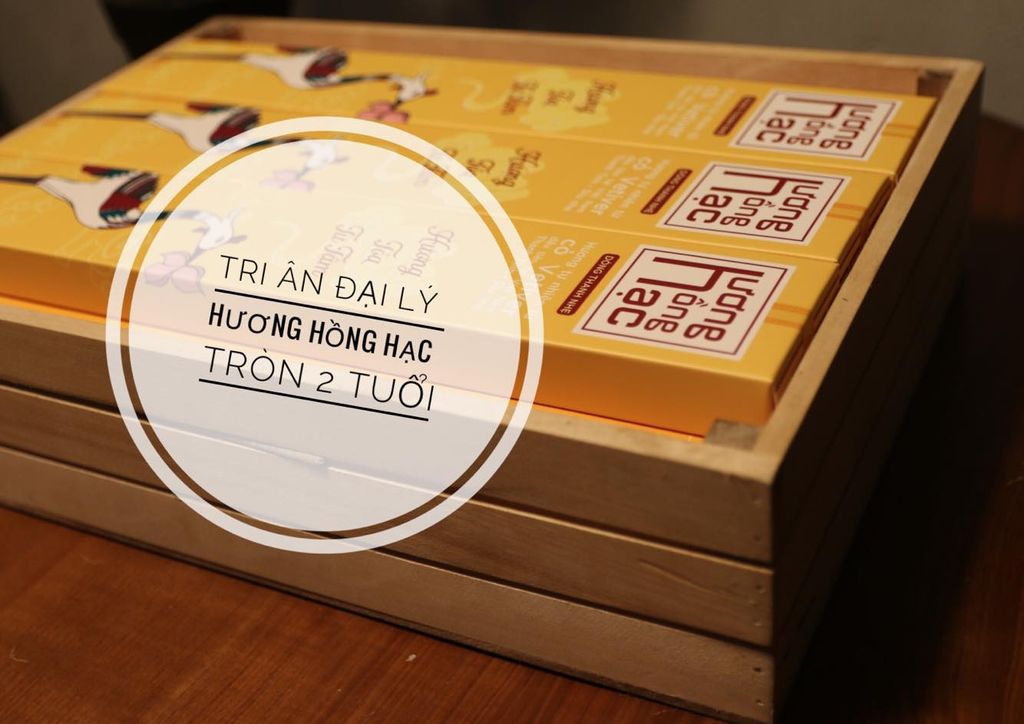 TRI ÂN ĐẠI LÝ HƯƠNG HỒNG HẠC - CƠ HỘI CHO ĐẠI LÝ NHẬN ĐƯỢC CHIẾT KHẤU LÊN TỚI GẦN 50%