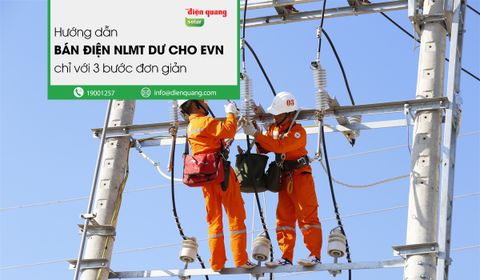 Hướng dẫn 3 BƯỚC ĐƠN GIẢN để bán điện mặt trời dư cho EVN