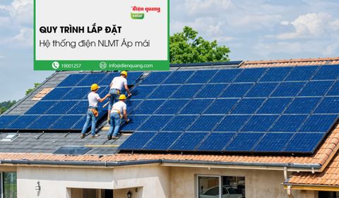 Quy Trình Lắp Đặt Hệ Thống Điện Năng Lượng Mặt Trời Áp Mái
