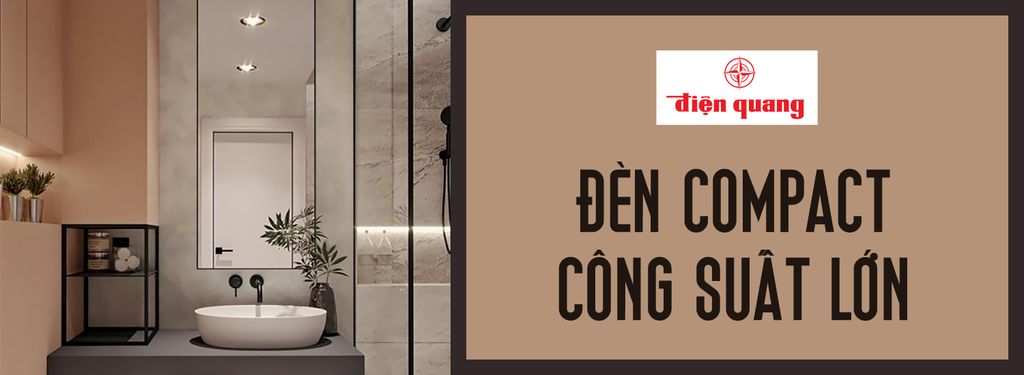 COMPACT CÔNG SUẤT LỚN