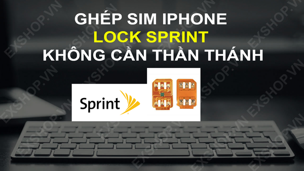 Ghép sim iPhone Lock Sprint
