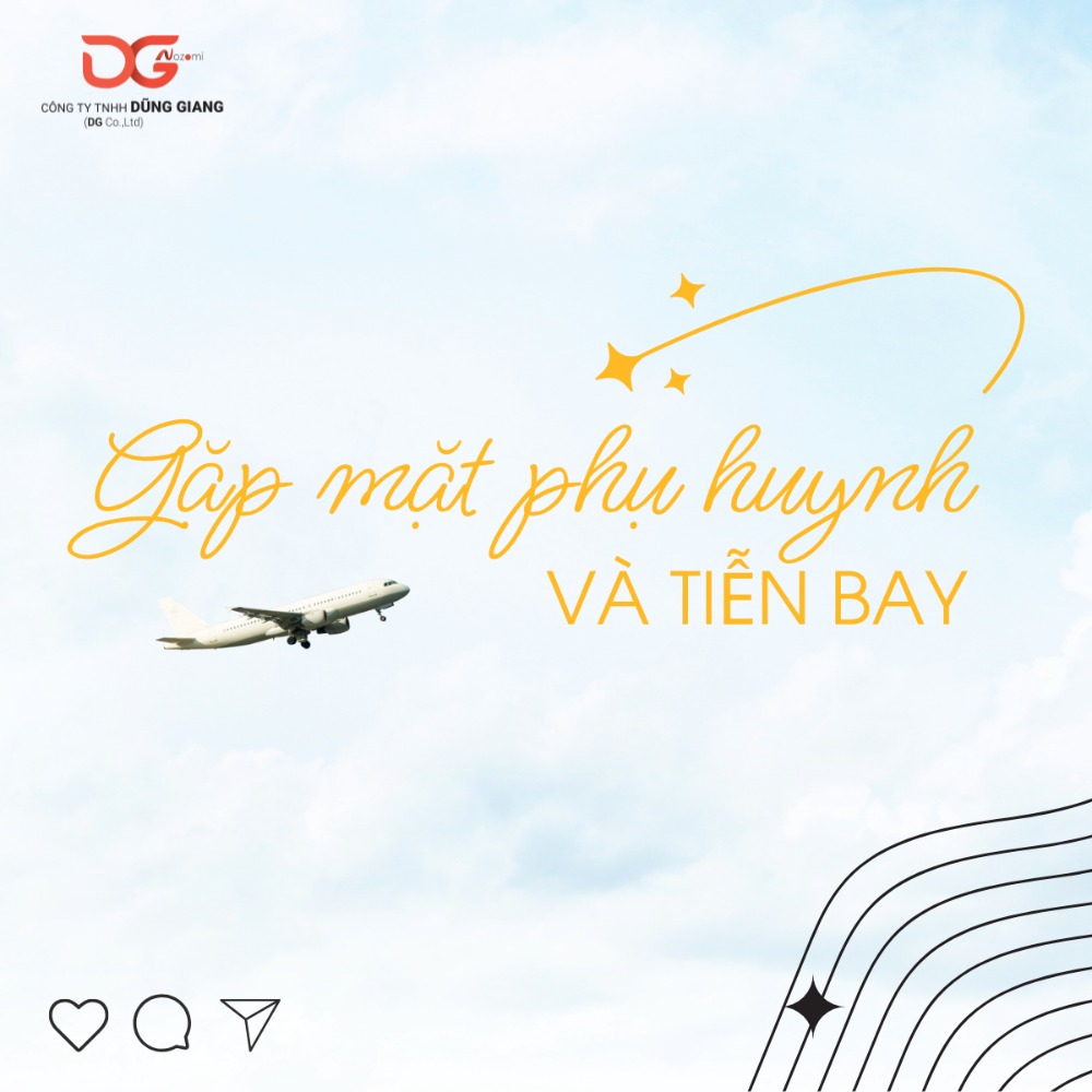 GẶP MẶT PHỤ HUYNH VÀ TIỄN BAY THÁNG 6/2025