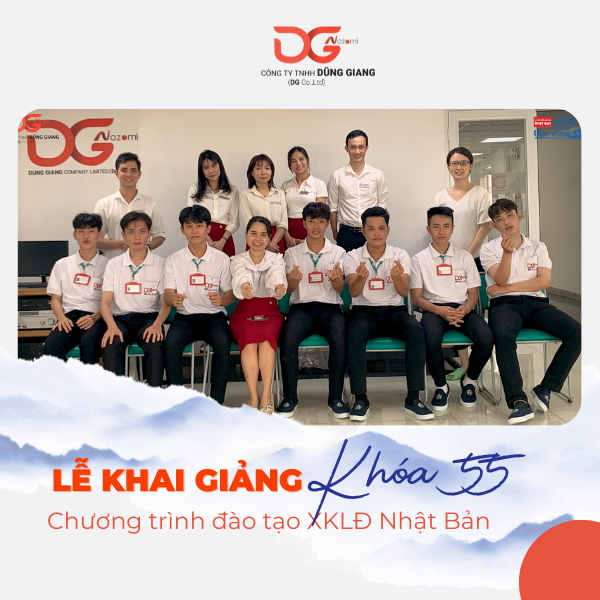 LỄ KHAI GIẢNG KHÓA 55 CHƯƠNG TRÌNH XUẤT KHẨU LAO ĐỘNG NHẬT BẢN