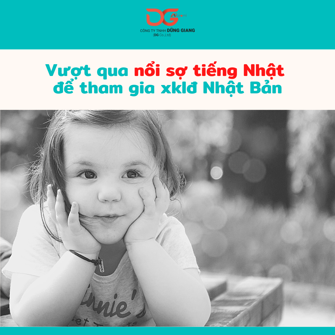 VƯỢT QUA NỖI SỢ TIẾNG NHẬT ĐỂ THAM GIA XUẤT KHẨU LAO ĐỘNG NHẬT BẢN