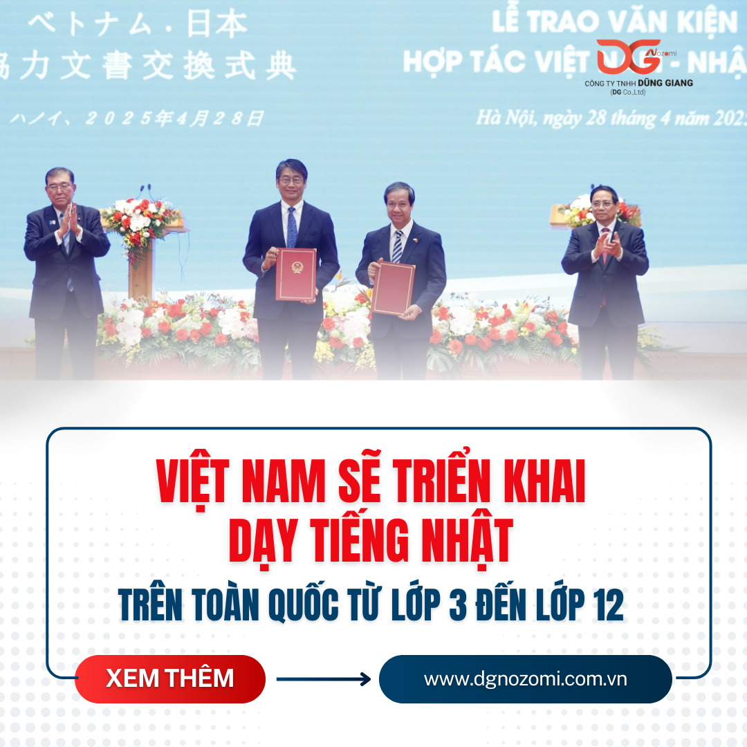 VIỆT NAM SẼ TRIỂN KHAI DẠY TIẾNG NHẬT TRÊN TOÀN QUỐC TỪ LỚP 3 ĐẾN LỚP 12