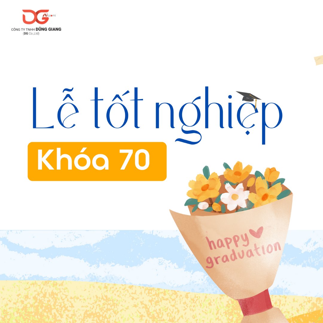MỪNG LỄ TỐT NGHIỆP K70