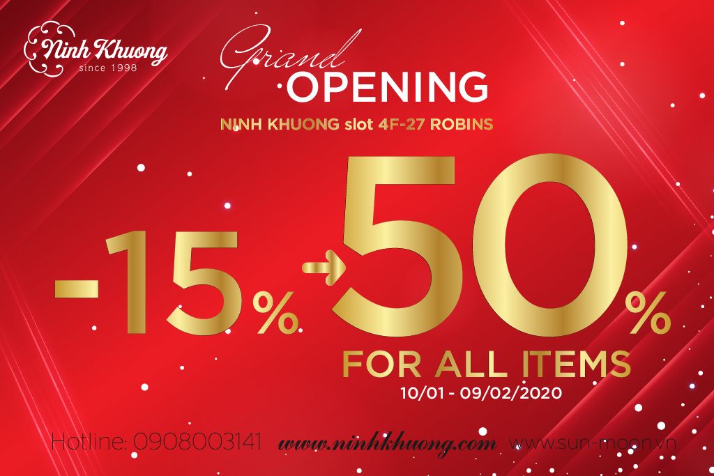 Tưng bừng khai trương - ngập tràn ưu đãi tại cửa hàng Ninh Khương mới tại Robins