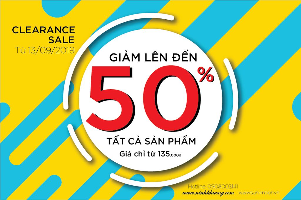 SALE UP TO 50% - Clearance Sale Ninh khương 344 Nguyễn Đình Chiểu