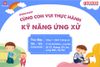 Workshop: Cùng con vui thực hành Kỹ năng ứng xử Workshop: Cùng con vui thực hành Kỹ năng ứng xử