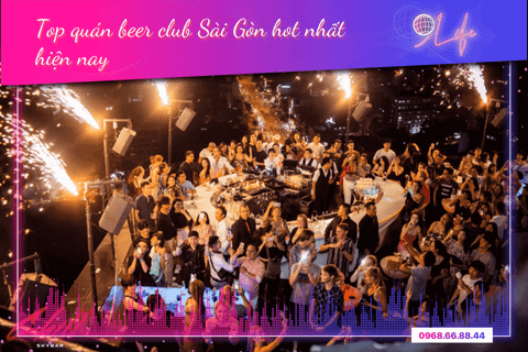 “Bỏ túi” 10 quán beer club Sài Gòn hot nhất hiện nay