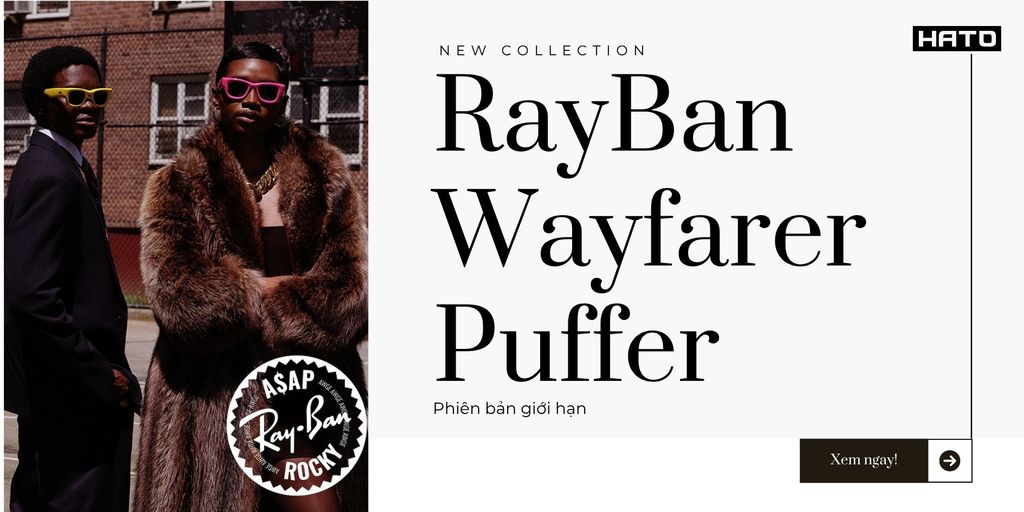 Ray-Ban Wayfarer Puffer – Sự Bùng Nổ Thời Trang Từ A$AP Rocky