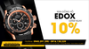 Thiên đường Shopping không giới hạn – Giảm giá 10% khi mua đồng hồ Edox