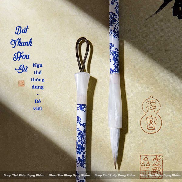 Bút lông thư pháp sứ Thanh Hoa kiêm hào phù hợp mọi thể chữ