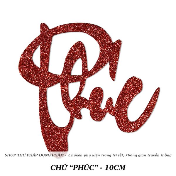 Chữ thư pháp sẵn keo trang trí tết 10cm decor không gian truyền thống