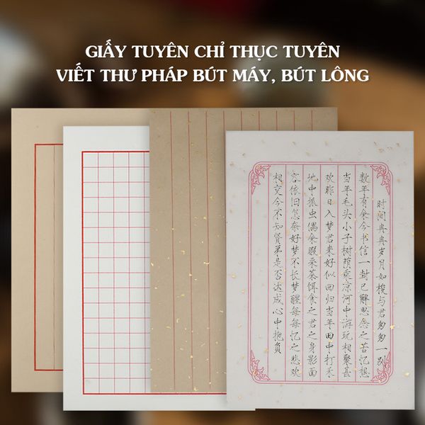 Giấy xuyến chín viết thư pháp bút máy, bút cứng