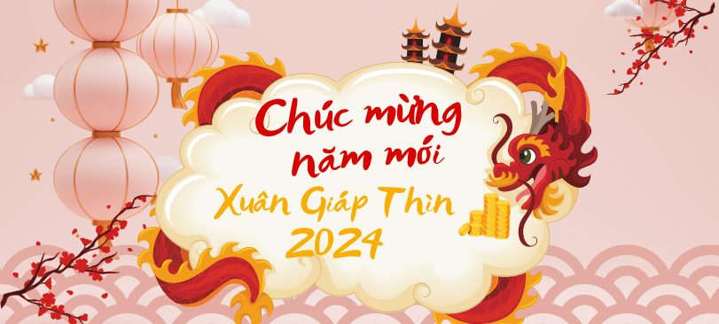 🎉🎊🎇CHÚC MỪNG NĂM MỚI  🐉Giáp Thìn 2024🐲