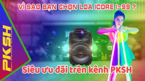 Loa karaoke bluetooth iCore i-99 | Loa toàn dãi đa năng | Hotline: 0816 39 37 39 | PKSH 07-11-20