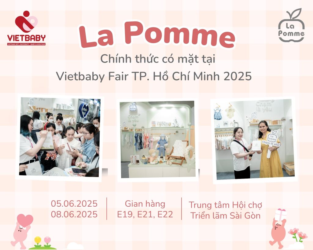 La Pomme chính thức có mặt tại triển lãm VietBaby Fair TP. Hồ Chí Minh 2025 - triển lãm hàng đầu dành cho Mẹ và bé tại Việt Nam!