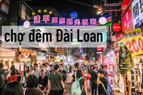 Khám phá Ẩm thực chợ đêm – Hương vị xứ Đài