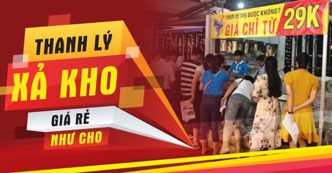 Thanh Lý Xả Kho Giá Rẻ Như Cho
