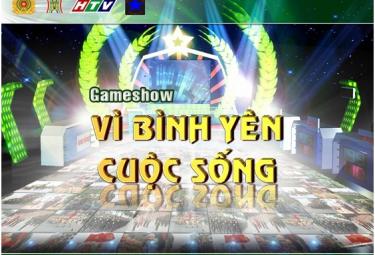 Ra mắt game show truyền hình “Vì bình yên cuộc sống”