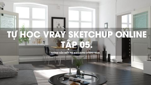 Tự học Vray sketchup online tập 5 - Vật liệu trong V-ray